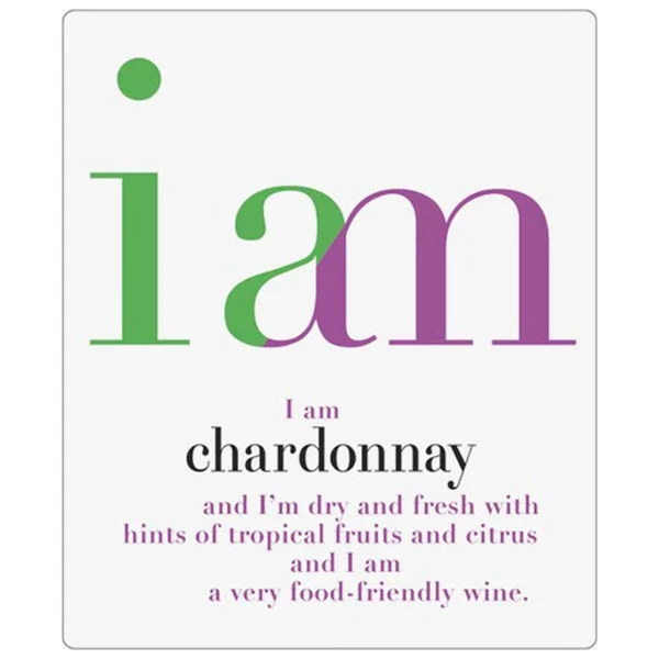 I Am Chardonnay